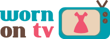 Worn On TV